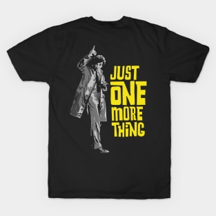 Colombo Just One More Thing T-Shirt